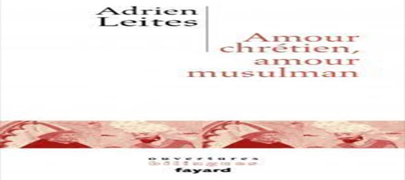 الحب المسيحي والحب الإسلامي… كتاب جديد يناقش الحب المتعدد